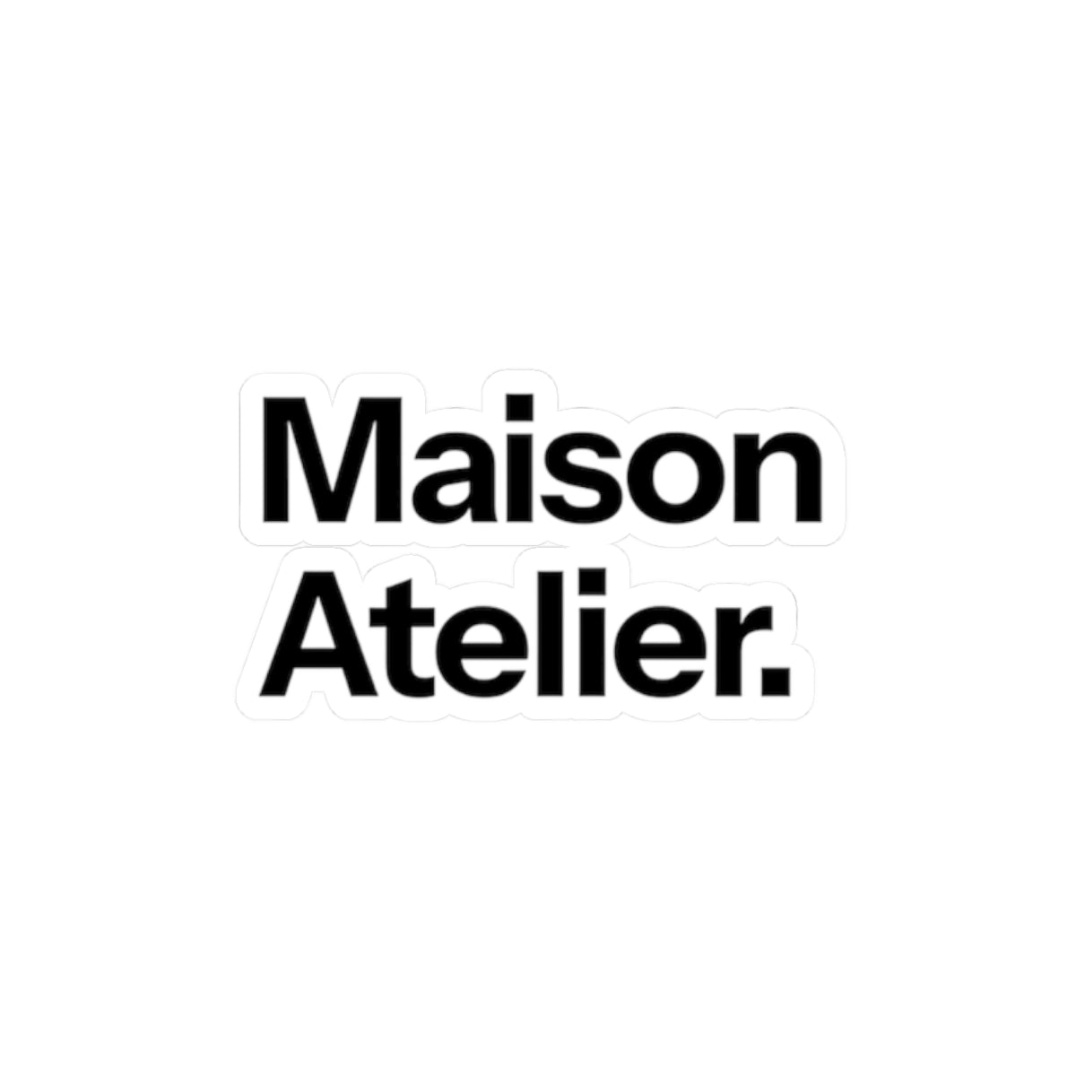Maison Atelier. Minimal Logo Sticker — Kiss-Cut Vinyl Decal