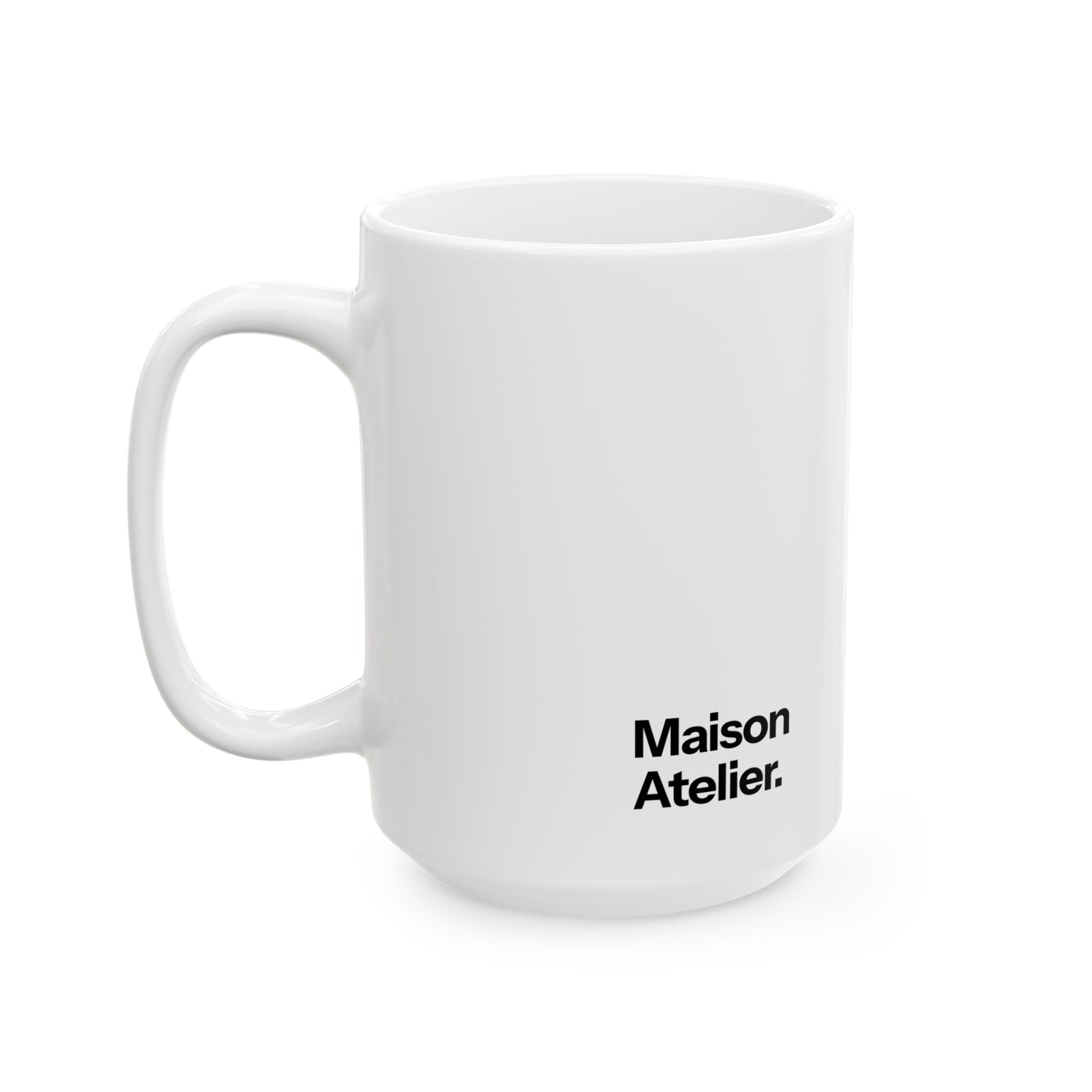 Maison Atelier White Ceramic Mug — Coffee Mug (11oz, 15oz)