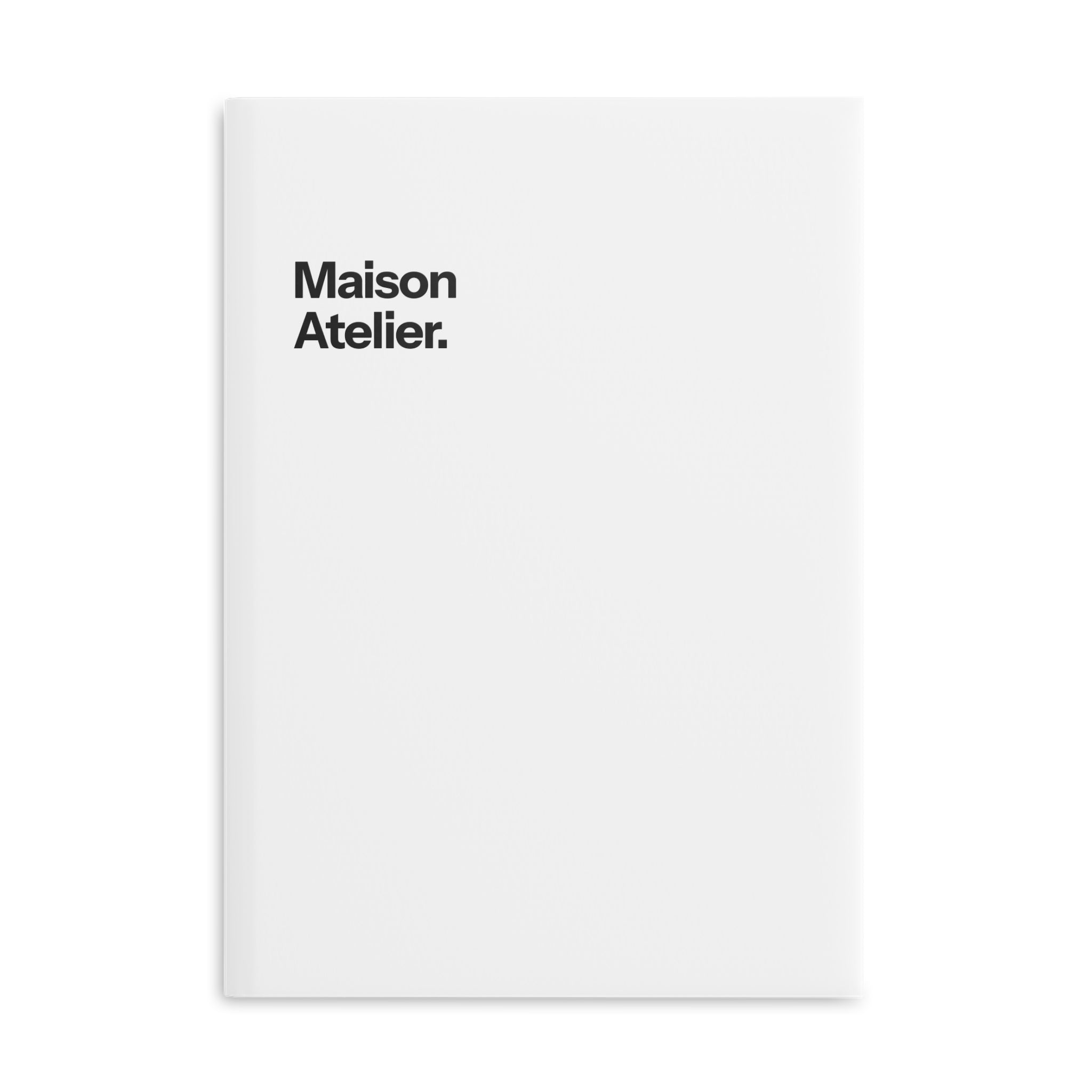 Maison Atelier Hardcover Notebook — Puffy-Cover Journal